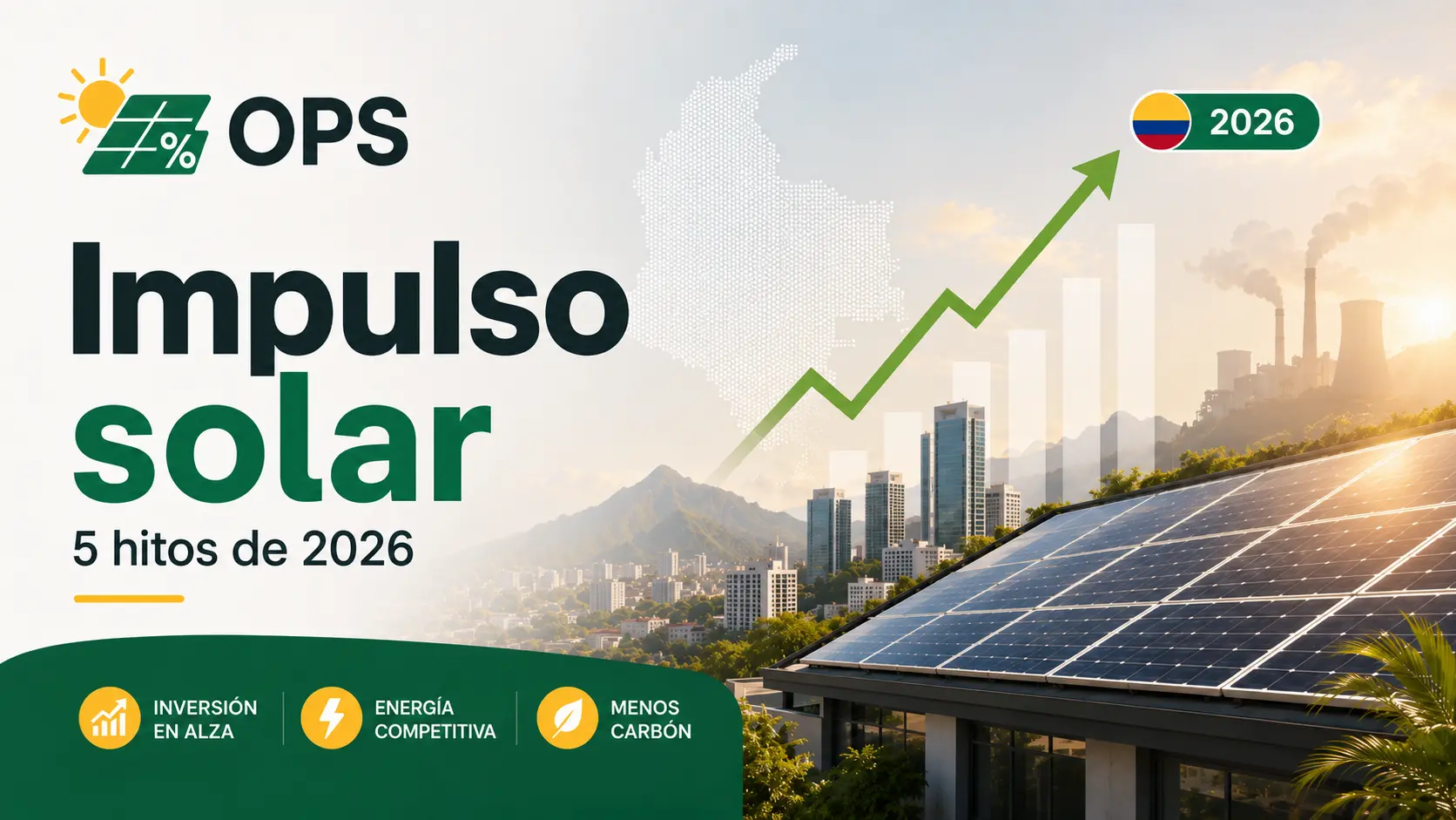 Los 5 hitos solares mas importantes en colombia